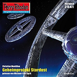 Christian Montillon: Geheimprojekt Stardust (Perry Rhodan 2541)