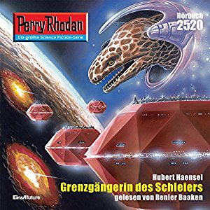 Hubert Haensel: Grenzgängerin des Schleiers (Perry Rhodan 2520)