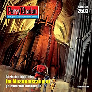 Christian Montillon: Im Museumsraumer (Perry Rhodan 2502)