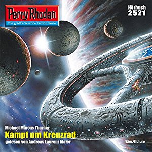 Michael Marcus Thurner: Kampf um Kreuzrad (Perry Rhodan 2521)