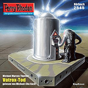Michael Marcus Thurner: Vatrox-Tod (Perry Rhodan 2545)