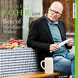 Andreas Föhr: Best of Kreuthner und Wallner