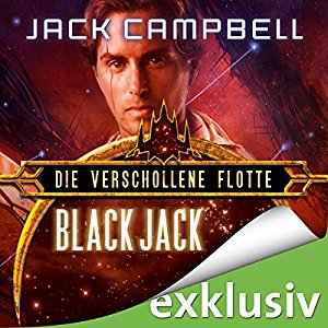 Jack Campbell: Black Jack (Die Verschollene Flotte 2)