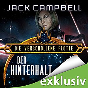 Jack Campbell: Der Hinterhalt (Die Verschollene Flotte 5)
