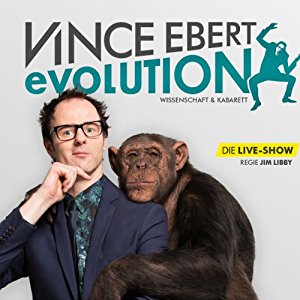 Vince Ebert: Evolution: Die Live-Show