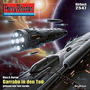 Marc A. Herren: Garrabo in den Tod (Perry Rhodan 2547)