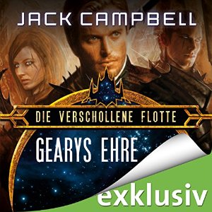 Jack Campbell: Gearys Ehre (Die Verschollene Flotte 4)