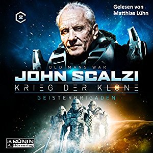 John Scalzi: Geisterbrigaden (Krieg der Klone 2)
