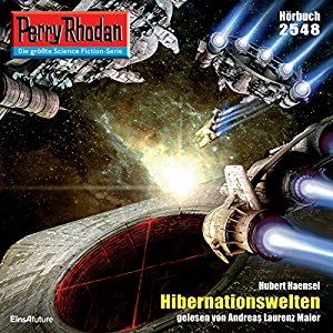 Hubert Haensel: Hibernationswelten (Perry Rhodan 2548)