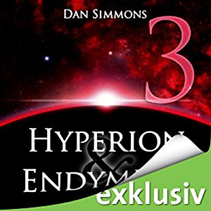 Dan Simmons: Hyperion & Endymion 3