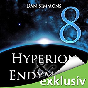 Dan Simmons: Hyperion & Endymion 8
