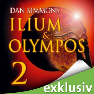 Dan Simmons: Ilium & Olympos 2