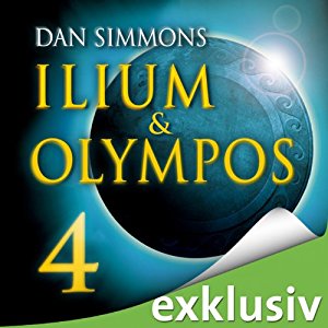 Dan Simmons: Ilium & Olympos 4