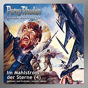 Clark Darlton Hans Kneifel Ernst Vlcek: Im Mahlstrom der Sterne - Teil 4 (Perry Rhodan Silber Edition 77)