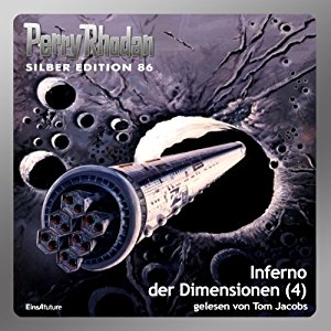 Kurt Mahr William Voltz Harvey Patton: Inferno der Dimensionen - Teil 4 (Perry Rhodan Silber Edition 86)