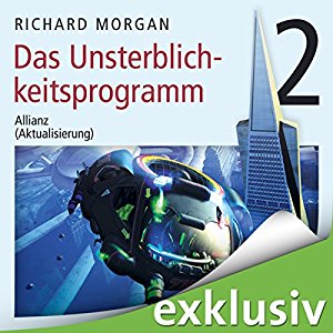 Richard Morgan: Kovacs 2: Das Unsterblichkeitsprogramm II