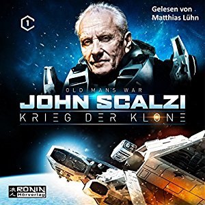 John Scalzi: Krieg der Klone (Krieg der Klone 1)