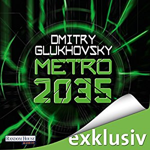 Dmitry Glukhovsky: Metro 2035 (Metro 3)