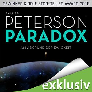 Phillip P. Peterson: Paradox: Am Abgrund der Ewigkeit
