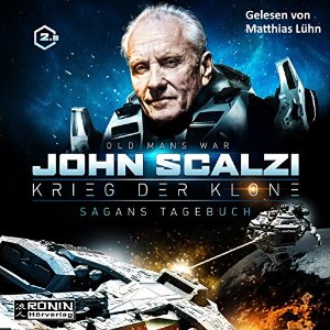 John Scalzi: Sagans Tagebuch (Krieg der Klone 2.5)