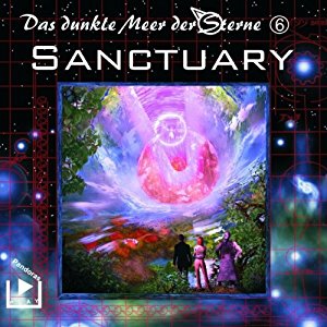 Dane Rahlmeyer: Sanctuary (Das dunkle Meer der Sterne 6)