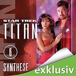 James Swallow: Star Trek. Synthese (Titan 6)