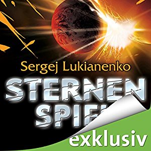 Sergej Lukianenko: Sternenspiel (Sternenspiel 1)