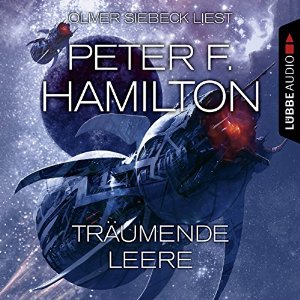 Peter F. Hamilton: Träumende Leere (Das dunkle Universum 1)
