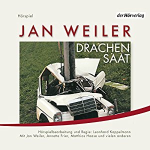 Jan Weiler: Drachensaat