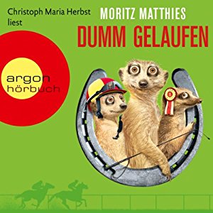 Moritz Matthies: Dumm gelaufen
