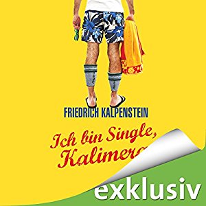 Friedrich Kalpenstein: Ich bin Single, Kalimera (Herbert 1)