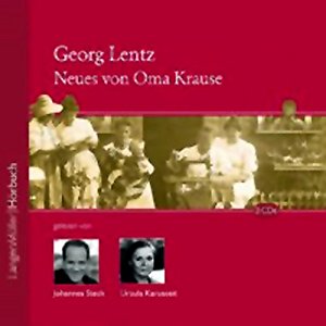 Georg Lentz: Neues von Oma Krause