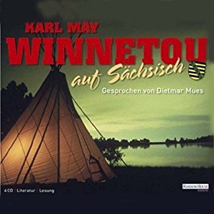 Karl May: Winnetou auf sächsisch
