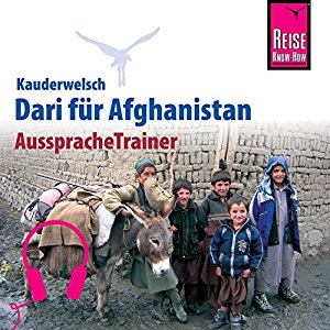 Florian Broschk: Dari für Afghanistan (Reise Know-How Kauderwelsch AusspracheTrainer)