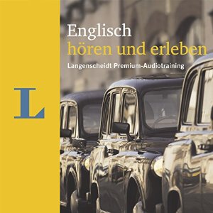 Lutz Walther: Englisch hören und erleben (Langenscheidt Premium-Audiotraining)
