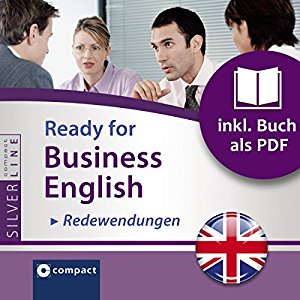 Bernie Martin: Ready for Business English: Redewendungen (Compact SilverLine)