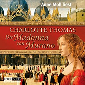 Charlotte Thomas: Die Madonna von Murano