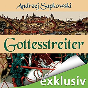 Andrzej Sapkowski: Gottesstreiter (Narrenturm-Trilogie 2)