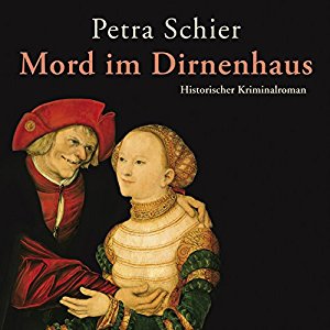 Petra Schier: Mord im Dirnenhaus (Adelina Burka 2)