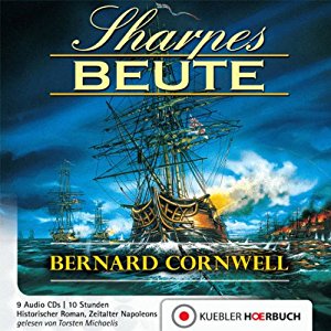 Bernard Cornwell: Sharpes Beute (Richard Sharpe 5)
