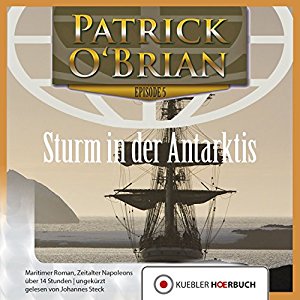 Patrick O'Brian: Sturm in der Antarktis (Aubrey/Maturin 5)