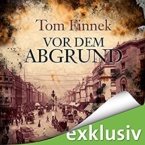 Tom Finnek: Vor dem Abgrund (London-Trilogie 3)