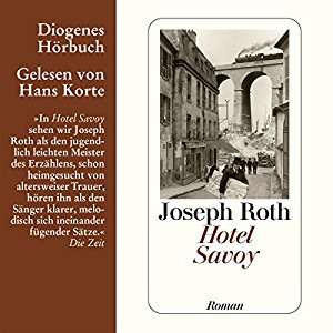 Joseph Roth: Hotel Savoy