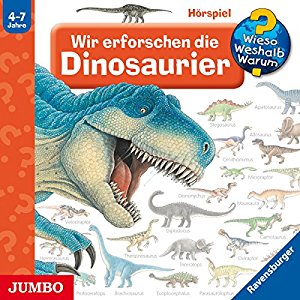 Angela Weinhold: Wir erforschen die Dinosaurier (Wieso? Weshalb? Warum?)