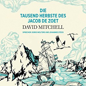 David Mitchell: Die tausend Herbste des Jacob de Zoet