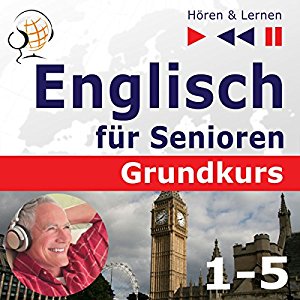 Dorota Guzik: Englisch für Senioren - Grundkurs 1- 5 (Hören & Lernen)