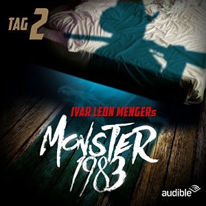 Raimon Weber: Monster 1983: Tag 2 (Monster 1983, 2)