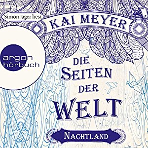 Kai Meyer: Nachtland (Die Seiten der Welt 2)