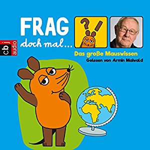 Bernd Flessner: Das große Mauswissen (Frag doch mal... die Maus!)