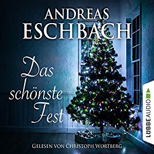 Andreas Eschbach: Das schönste Fest